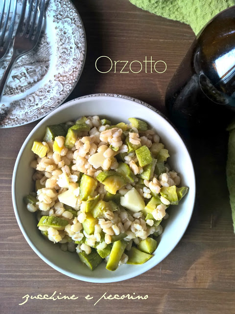 orzotto zucchine e pecorino 